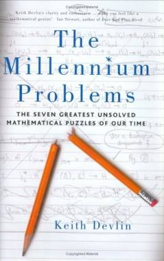 The millennium problems : the seven greatest unsolved mathemathical puzzles of our time