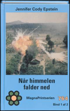 Når himmelen falder ned. Bind 1 (Stor skrift)