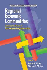 Regional economic communities : exploring the process of socio-economic integration in Africa