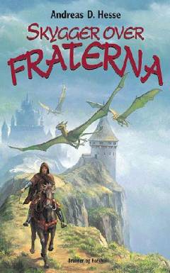 Skygger over Fraterna