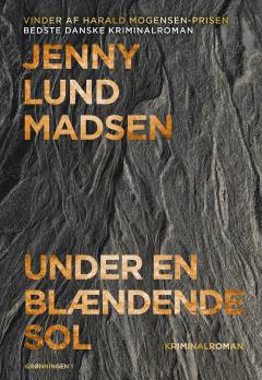 Under en blændende sol : kriminalroman