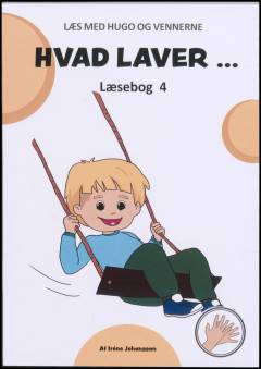 Hvad laver - : læsebog 4