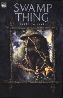 Swamp Thing, earth to earth