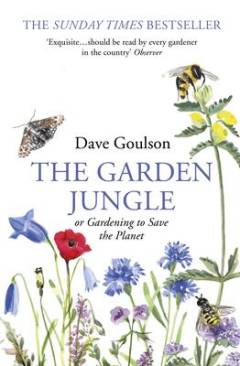 The garden jungle : or gardening to save the planet