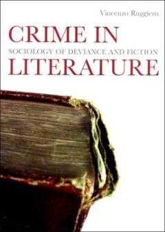 Crime in literature : sociology of deviance and fiction