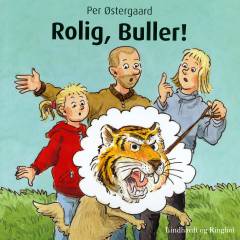 Rolig, Buller!