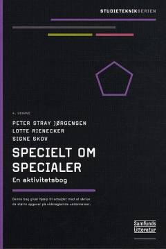 Specielt om specialer : en aktivitetsbog