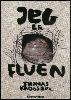 Jeg er fluen : poesi, digt, løgn