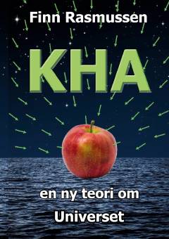 Kha : en ny teori om universet