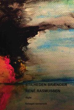 Stilheden brænder