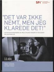 Det var ikke nemt, men jeg klarede det! : interviewundersøgelse med etniske minoritetskvinder om uddannelse