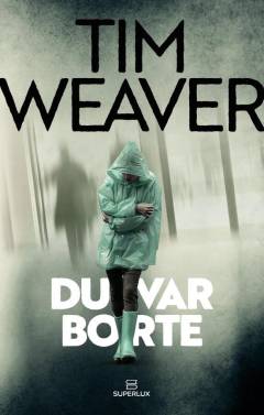 Du var borte : krimi