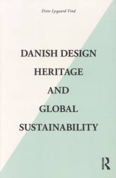 Danish design heritage and global sustainability