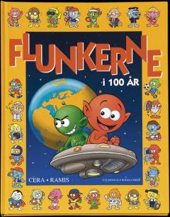 Flunkerne i 100 år