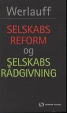 Selskabsreform og selskabsrådgivning