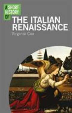 A short history of the Italian renaissance