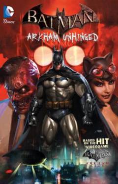 Batman : Arkham unhinged. 1 : Inside job