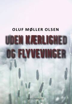 Uden kærlighed og flyvevinger