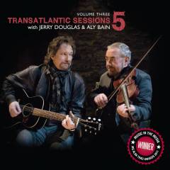 Transatlantic sessions 5 volume three