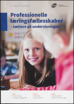 Professionelle læringsfællesskaber : tættere på undervisningen