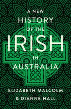 A new history of the Irish in Australia