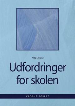 Udfordringer for skolen