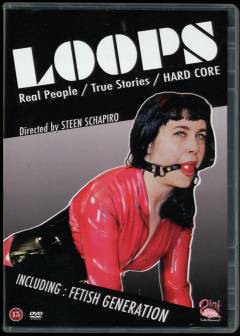 Loops : real people, true stories - hard core