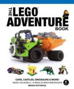 The LEGO adventure book. 1 : Cars, castles, dinosaurs & more!