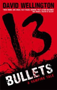 13 bullets : a vampire tale
