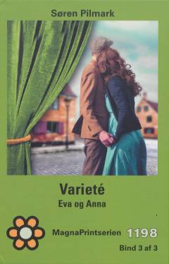 Varieté - Eva og Anna. Bind 3 (Stor skrift)