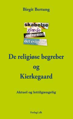 De religiøse begreber og Kierkegaard : aktuel og lettilgængelig