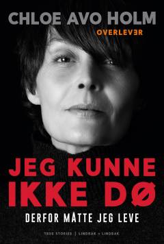 Jeg kunne ikke dø : biografi