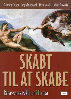 Skabt til at skabe : renæssancens kultur i Europa