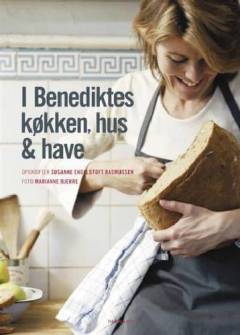 I Benediktes køkken, hus & have