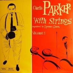 Bird on Verve, vol. 1 : Charlie Parker with strings