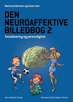 Den neuroaffektive billedbog 2 : socialisering og personlighed