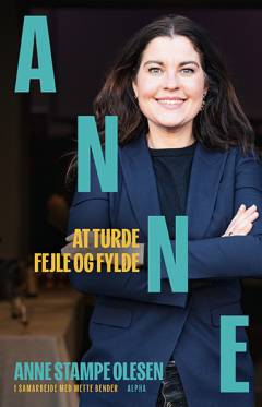Anne : at turde fejle og fylde