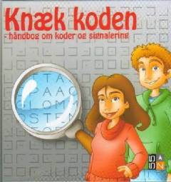 Knæk koden : håndbog om koder og signalering