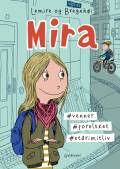 Mira - #venner #forelsket #etårimitliv