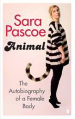 Animal : the autobiography of a female body