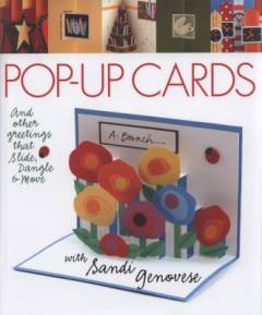 Pop-up cards and other greetings that slide, dangle & move