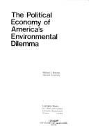 The political economy of America's environmental dilemma