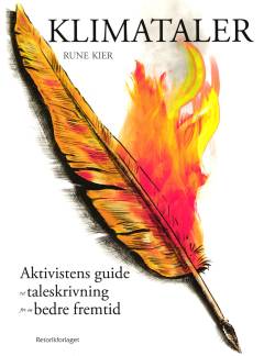 Klimataler : aktivistens guide til taleskrivning for en bedre fremtid