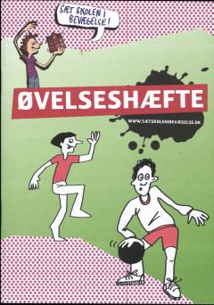 Øvelseshæfte - Sæt Skolen i Bevægelse