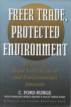 Freer trade, protected environment : balancing trade liberalization and environmental interests