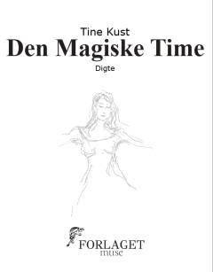 Den Magiske Time : digte