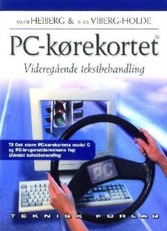 PC-kørekortet. Modul C : Videregående tekstbehandling