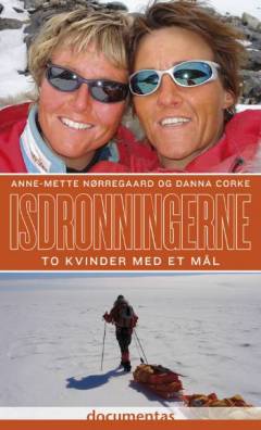 Isdronningerne : to kvinder, ét mål