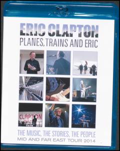 Planes, trains and Eric : the music, the stories, the people : Mid and Far East tour 2014