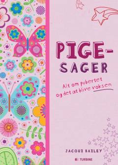 Pigesager : alt om pubertet og det at blive voksen